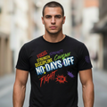 No Days Off Tee